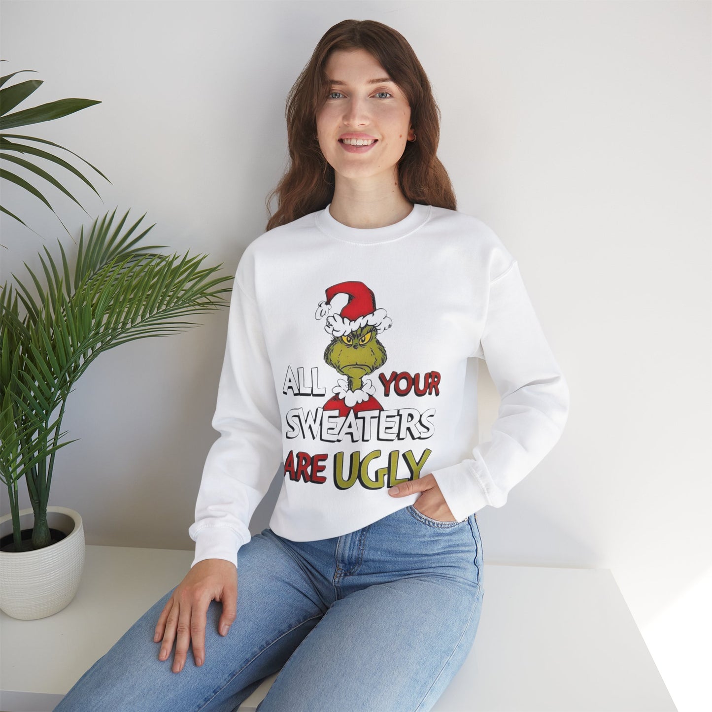 Grinch 'All Your Sweaters Are Ugly' Sweatshirt