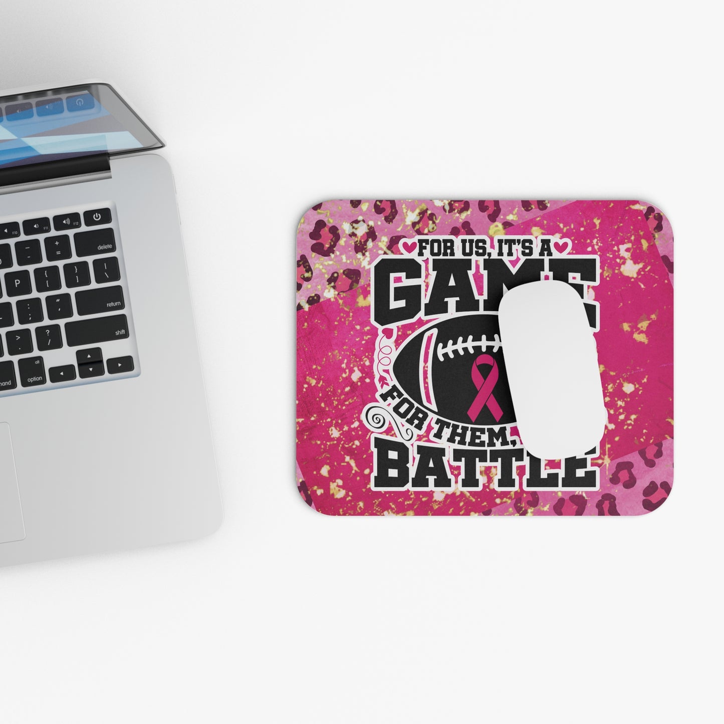 For Us It's a Game, For Them It's a Battle Pink Breast Cancer Mouse Pad (Rectangle) 9x8 in