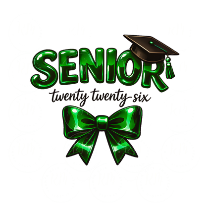 Senior 2026 Green PNG Design, Class of 2026 Graduation Shirt Sublimation (Digital Download)