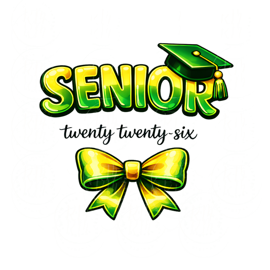 Senior 2026 Green and Yellow PNG Design, Class of 2026 Graduation Shirt Sublimation (Digital Download) (Copy)