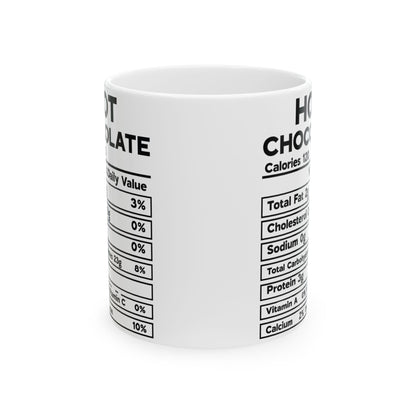 Hot Chocolate Mug, Nutrional Facts Hot Chocolate Coffee Cup, Christmas Gift, Ceramic Mug, 11oz, 15oz