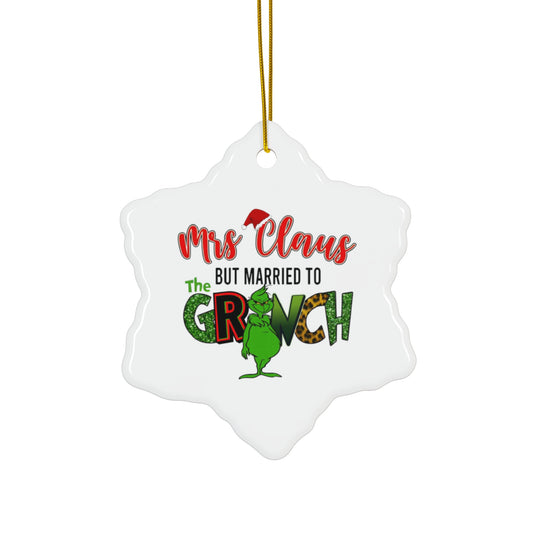 Christmas Ceramic Ornament, Grinch Ornament,  Mrs. Clause married to the Grinch, Holiday Decoration, Tree Ornament