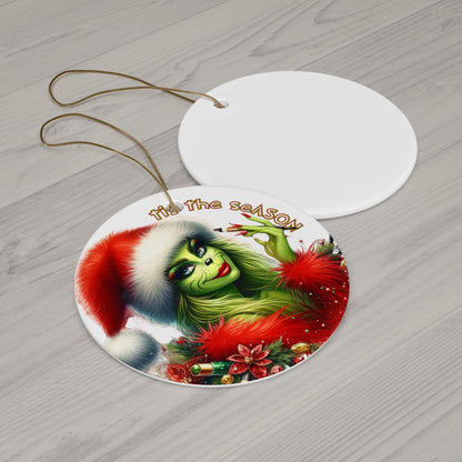 Tis The Season Grinch Ornament, Ms. Grinch Holiday Ornament, Round Christmas Ornament, Snowflake Christmas Ornament, Holiday Grinchmas Ceramic Ornament