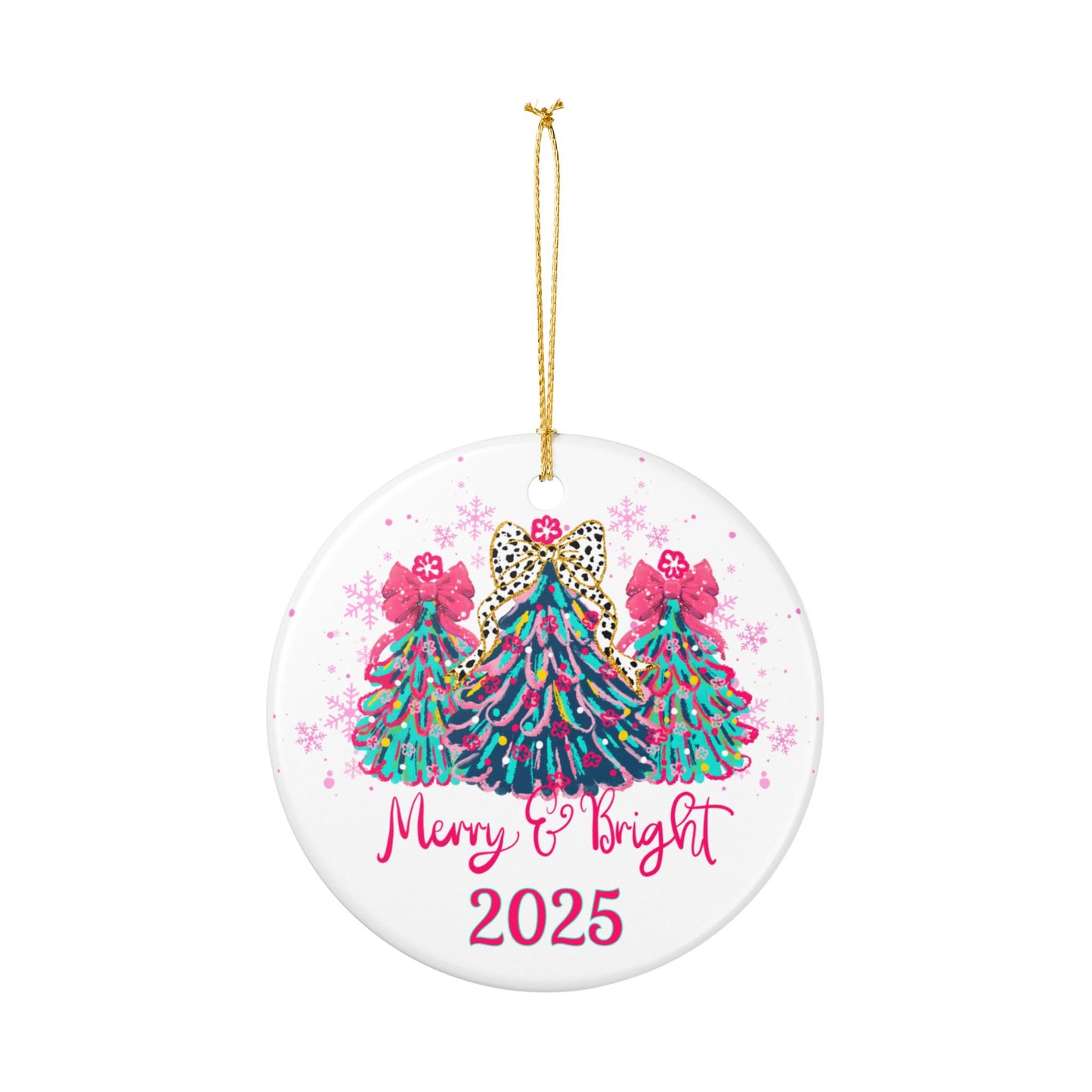 Merry & Bright 2025 Christmas Trees Ceramic Ornament
