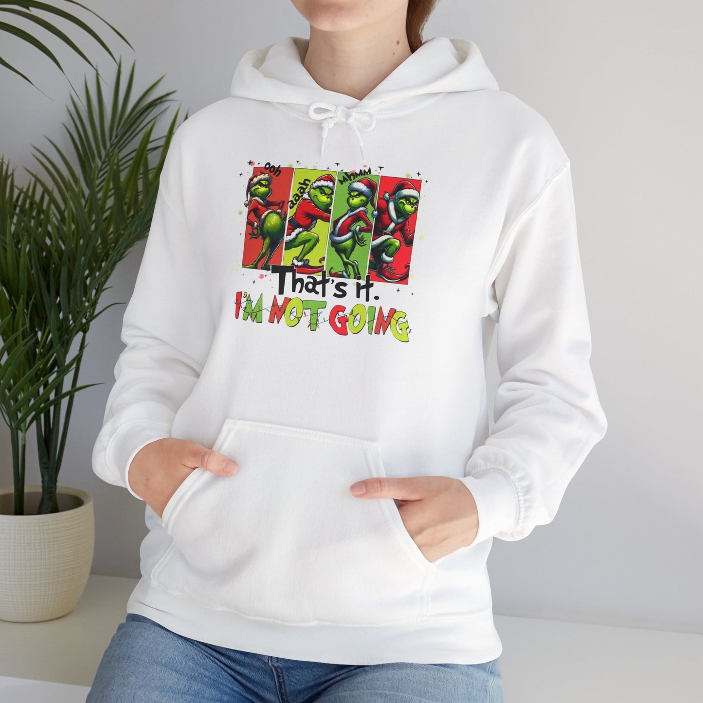 Grinch Sweatshirt, That's It I'm Not Going Grinch Hoodie, Unisex Heavy Blend™ Hooded Sweatshirt - Christmas Gift, Holiday Apparel, Funny
