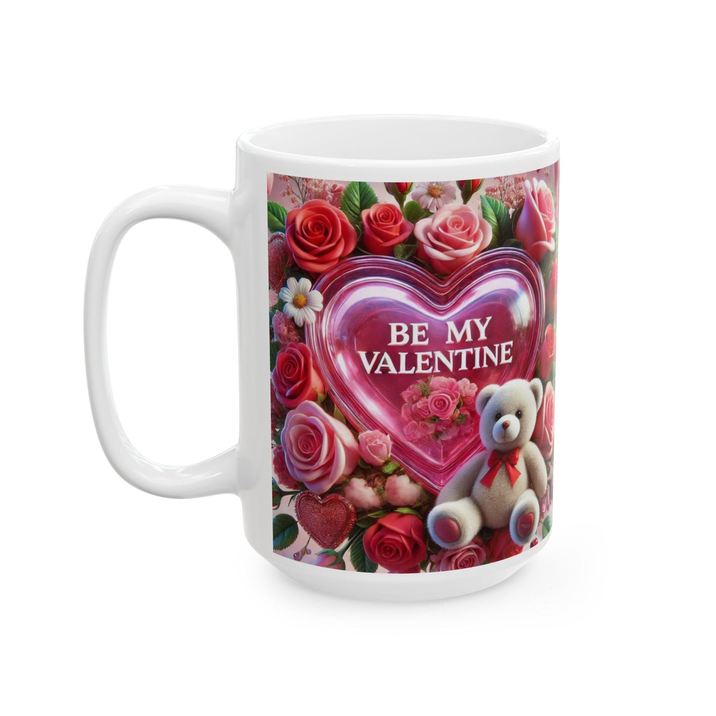Valentine's Coffee Mug, Be My Valentine Pink Rose Bouquet Ceramic Cup, Valentine's Gift, Teddy Bear, 11oz 15oz Mug for Her, Romantic Coffee
