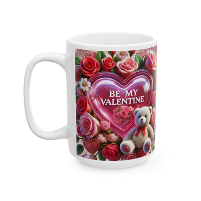 Valentine's Coffee Mug, Be My Valentine Pink Rose Bouquet Ceramic Cup, Valentine's Gift, Teddy Bear, 11oz 15oz Mug for Her, Romantic Coffee