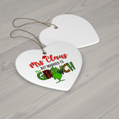 Christmas Ceramic Ornament, Grinch Ornament,  Mrs. Clause married to the Grinch, Holiday Decoration, Tree Ornament
