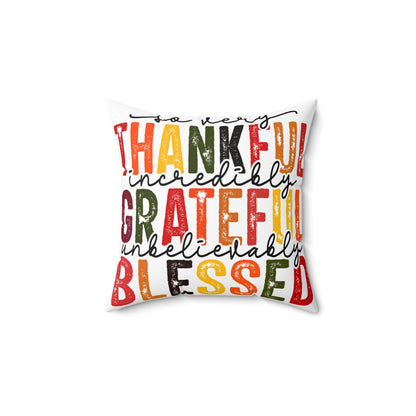 Thankful Grateful Blessed Pillow, Fall Decor, Thanksgiving Throw Pillow, Spun Poly Square Cushion, Home Accent, Double-sided Pillow