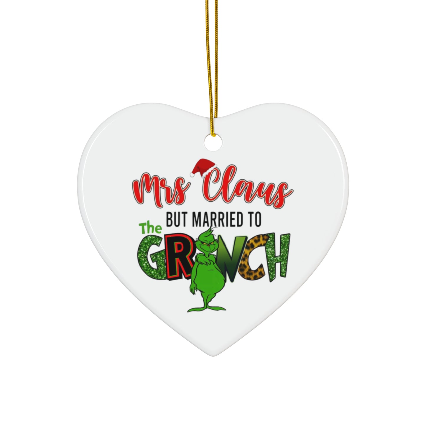 Christmas Ceramic Ornament, Grinch Ornament,  Mrs. Clause married to the Grinch, Holiday Decoration, Tree Ornament
