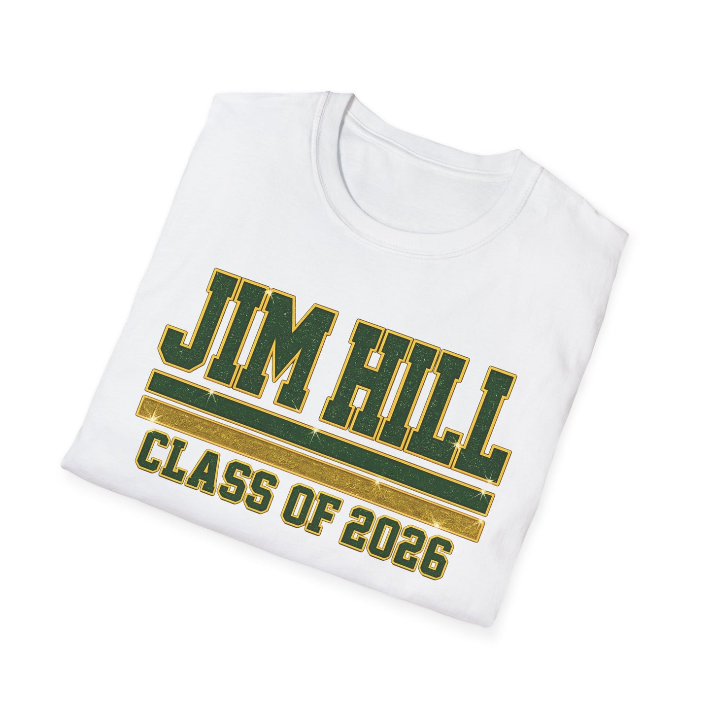 Jim Hill Class of 2026 Graduation T-Shirt — Green & Gold Varsity Grad Tee