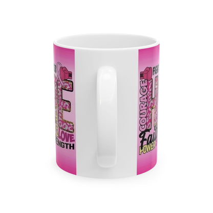 Pink Fight Breast Cancer Mug (11oz, 15oz), Cancer Survivor, Breast Cancer Coffee Cup