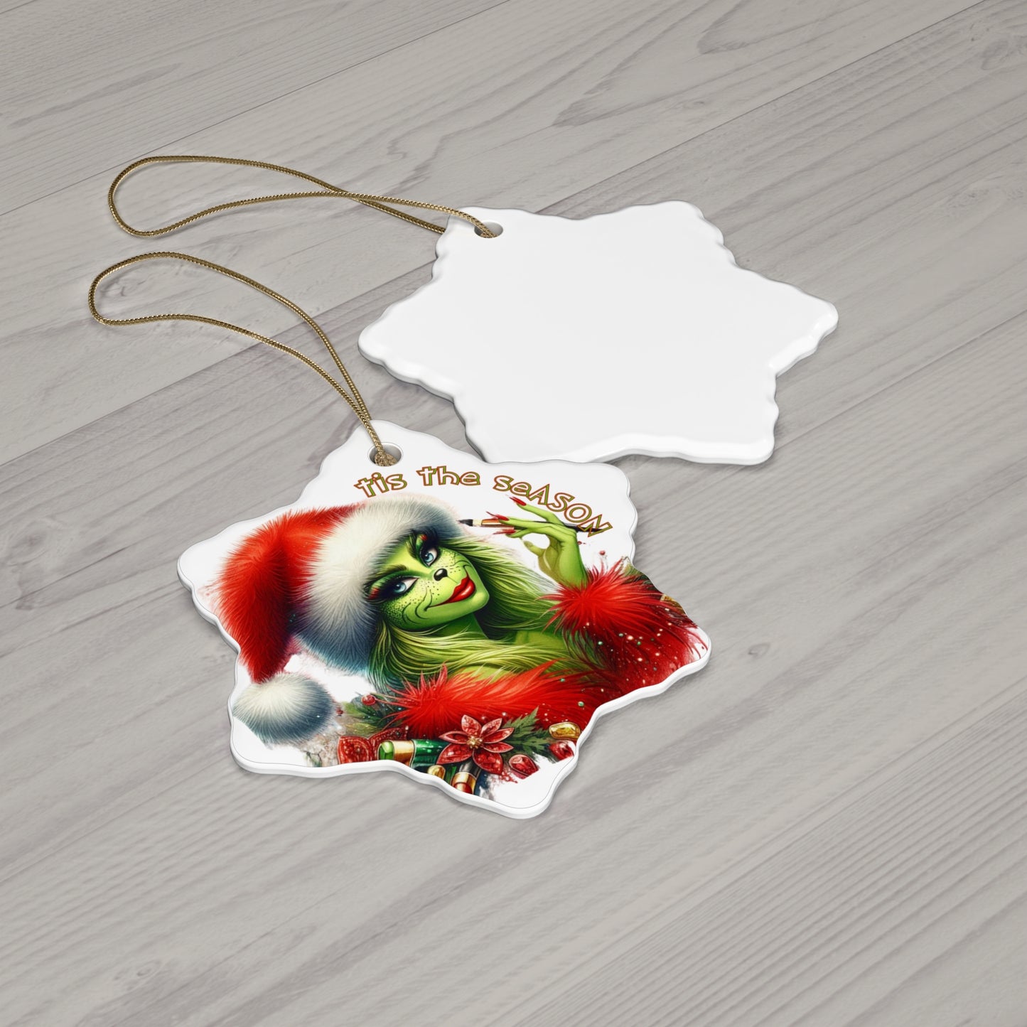 Tis The Season Grinch Ornament, Ms. Grinch Holiday Ornament, Round Christmas Ornament, Snowflake Christmas Ornament, Holiday Grinchmas Ceramic Ornament