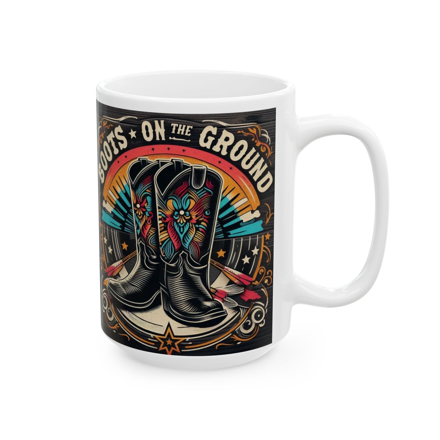 Boots on the Ground Ceramic Mug - 15oz, Perfect Gift for Coffee Lovers