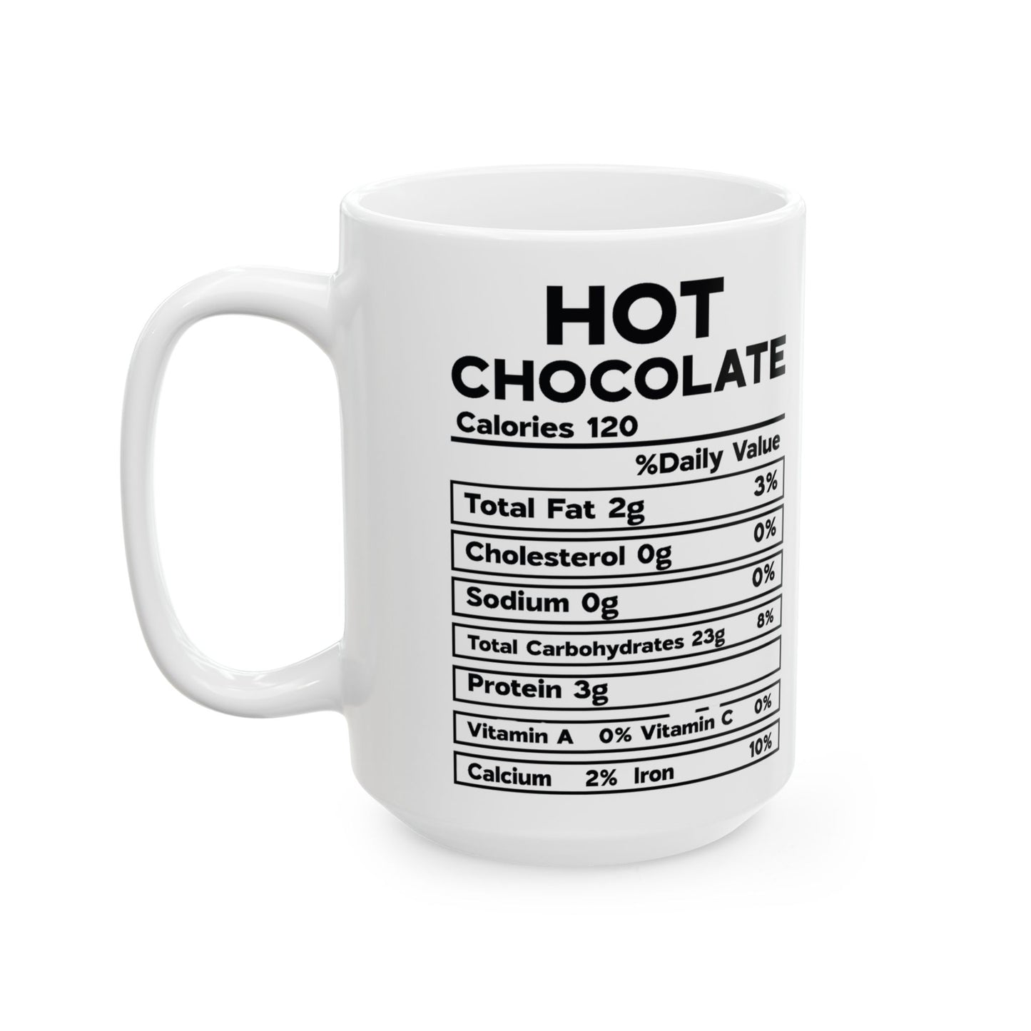 Hot Chocolate Mug, Nutrional Facts Hot Chocolate Coffee Cup, Christmas Gift, Ceramic Mug, 11oz, 15oz