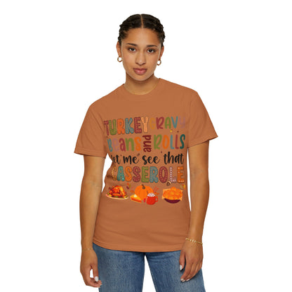 Turkey Gravy Beans and Rolls Let Me See That Casserole T-shirt, Comfort Colors® Unisex Thanksgiving Shirt, Thanksgiving Dinner