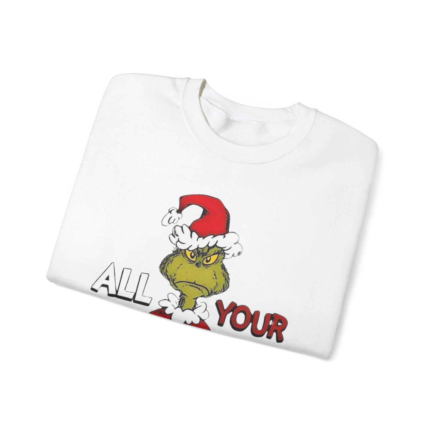 Grinch 'All Your Sweaters Are Ugly' Sweatshirt