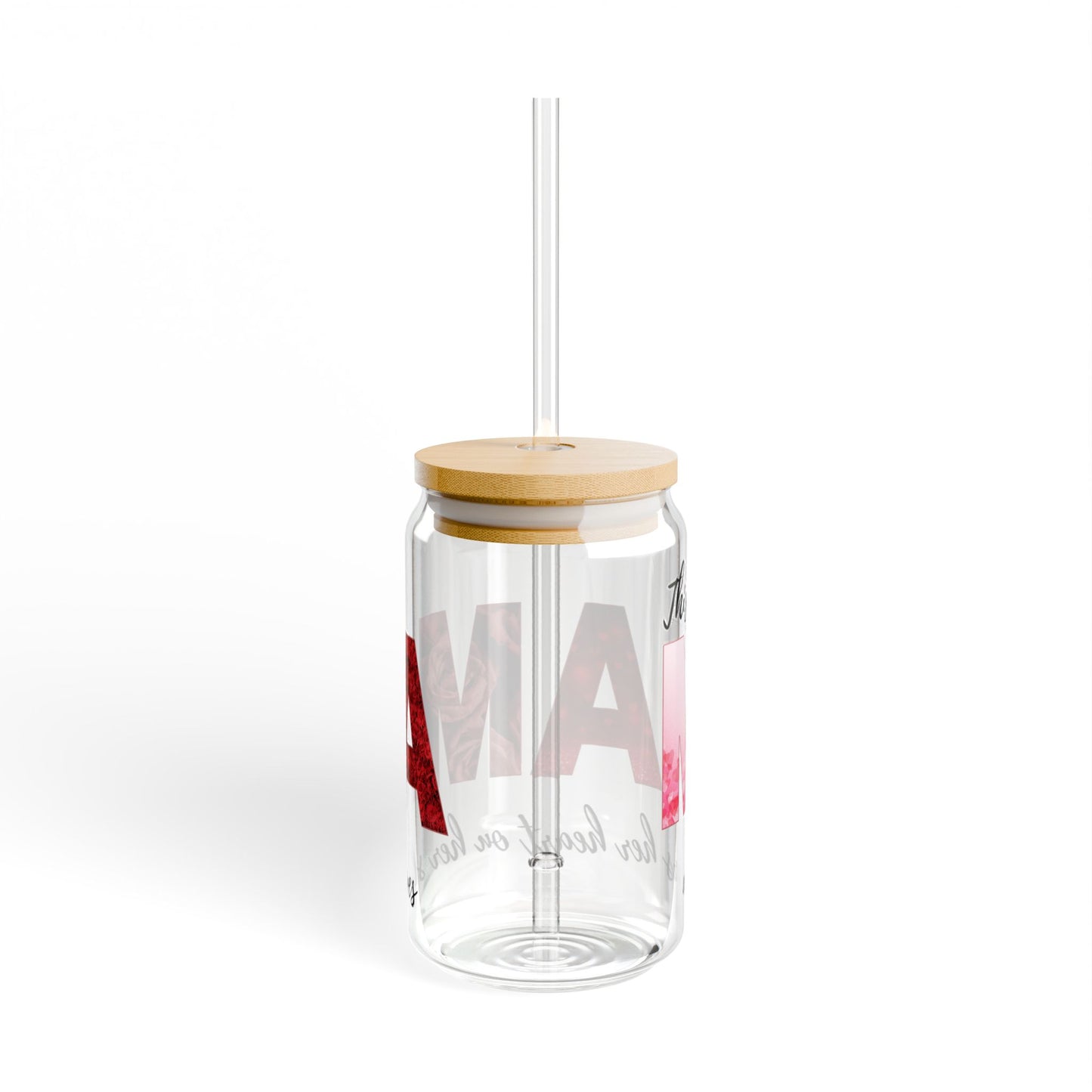 This Mama Wears Her Heart On Her Sleeves, Sipper Glass, 16oz, Perfect Gift for Mom, Floral Design, Drink Container, Ideal for Mothers Day,