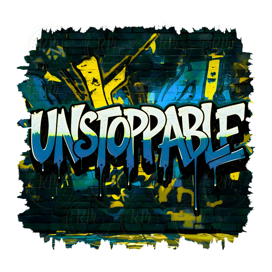 UNSTOPPABLE Graffiti Art PNG – Urban Street Style Printable (Digital Download)