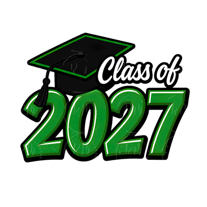 Class of 2027 PNG, Graduation PNG, Senior 2027 Sublimation Design Green, White and Black Grad Cap PNG, Graduate Shirt Design Download