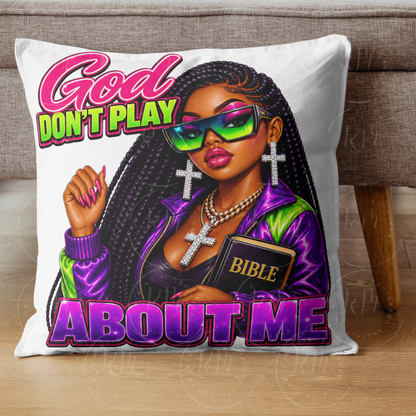 God Don’t Play About Me PNG, Faith Based Baddie Design, Christian Girl Sublimation, Afro Woman Graphic, Bible Quote PNG