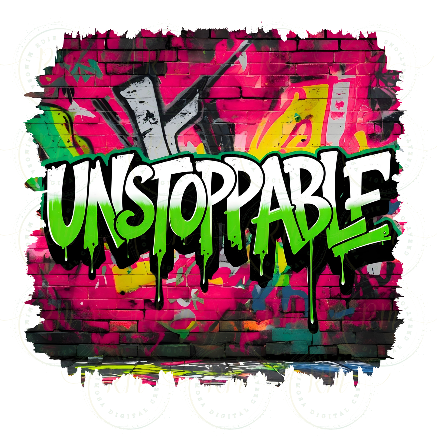 UNSTOPPABLE Graffiti Wall Art PNG – Pink and Green Multicolor Drip Typography, Urban Street Art Printable, Sublimation Design