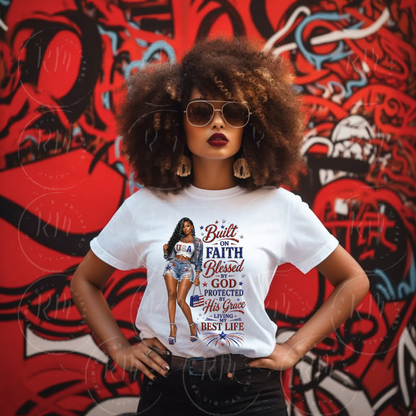 Built on Faith Blessed by God Patriotic PNG | African American Woman | 4th of July Sublimation Design | USA T-Shirt Graphic