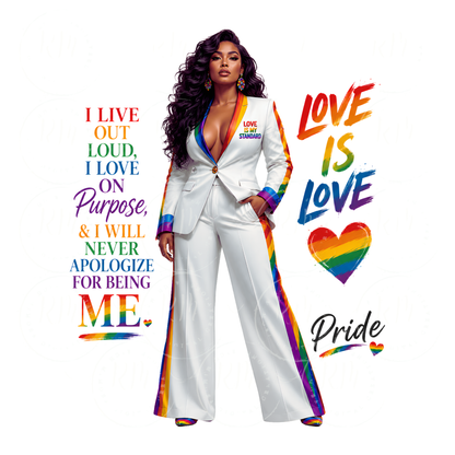 I Live Out Loud I Love On Purpose PNG | LGBTQ Pride PNG | Rainbow Pride Woman Design | Pride Sublimation PNG | Self Love Quote