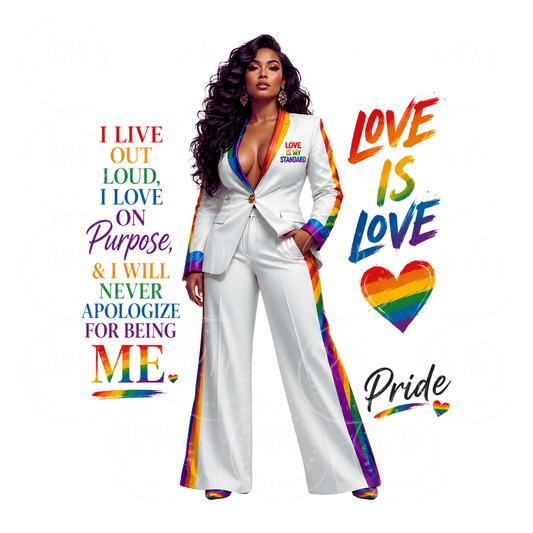 I Live Out Loud I Love On Purpose PNG | LGBTQ Pride PNG | Rainbow Pride Woman Design | Pride Sublimation PNG | Self Love Quote