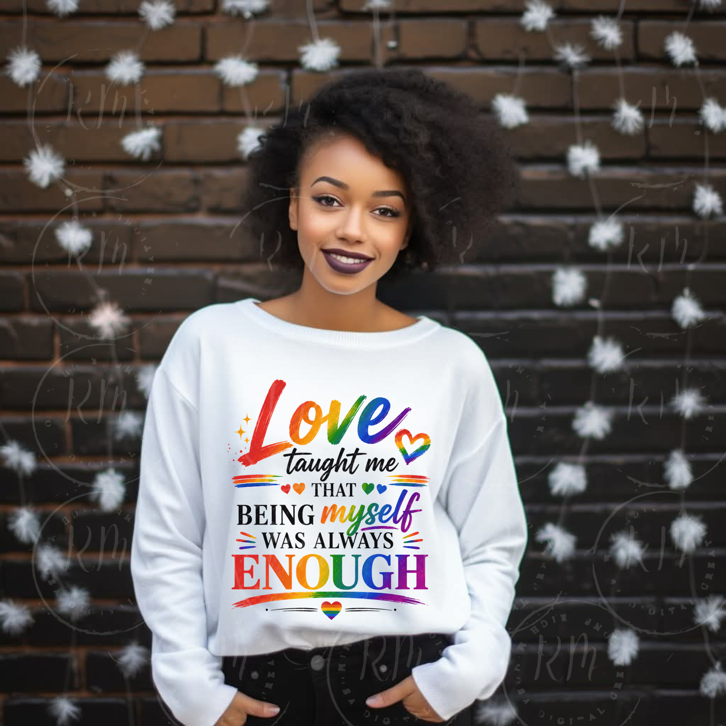 Love Taught Me That Being Myself Was Always Enough | LGBTQ Pride PNG | Rainbow Pride Design | Gay Pride Sublimation PNG | Pride Shirt Design