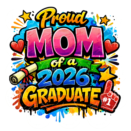 Proud Mom 2026 Graduate PNG, Senior Class Sublimation Design (Digital Download)
