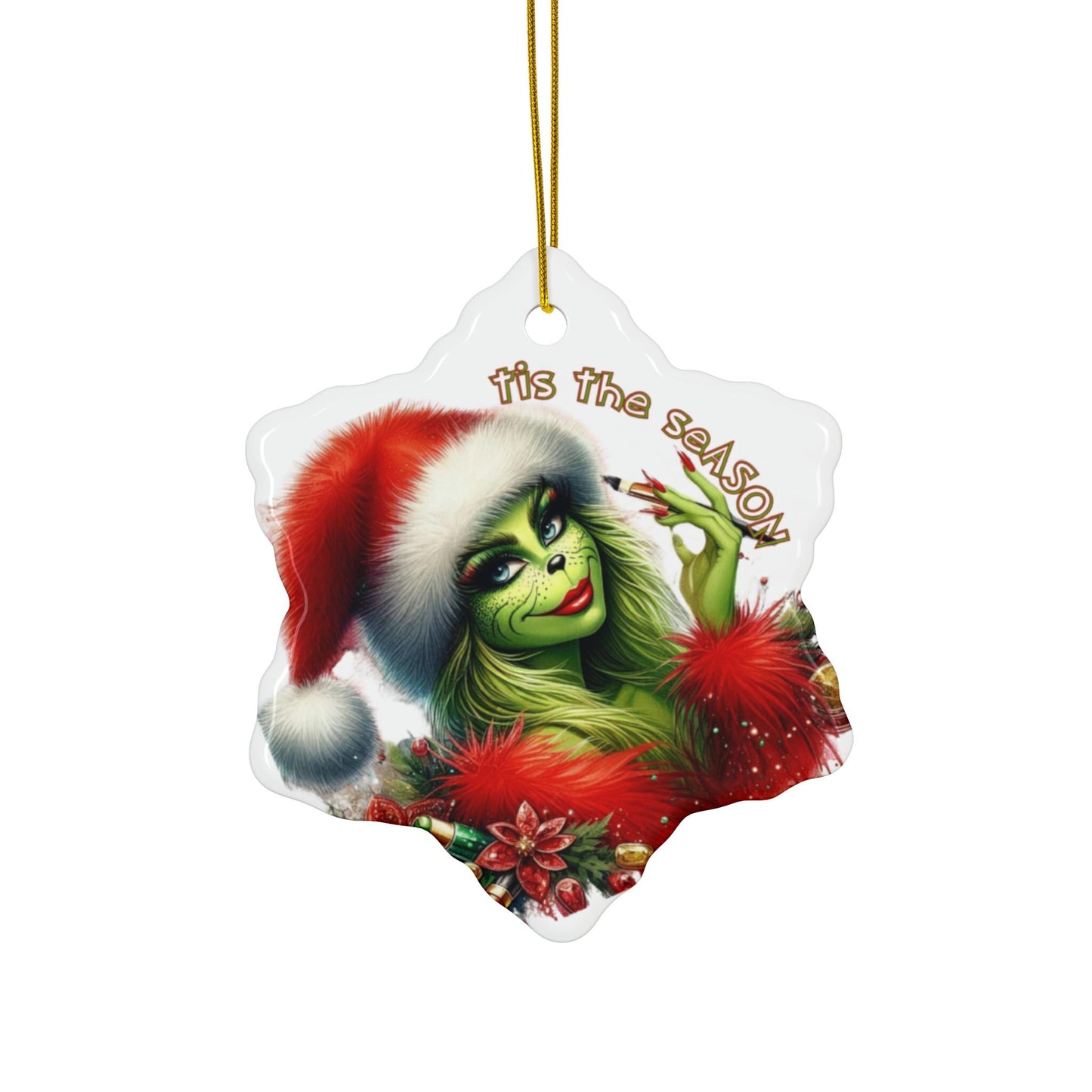Tis The Season Grinch Ornament, Ms. Grinch Holiday Ornament, Round Christmas Ornament, Snowflake Christmas Ornament, Grinch Ceramic Ornament