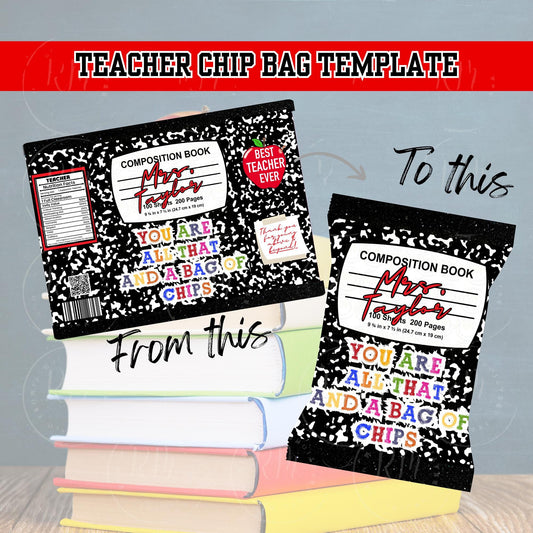 Editable Teacher Chip Bag Template: Back to School Gift (Canva Template, Digital Download